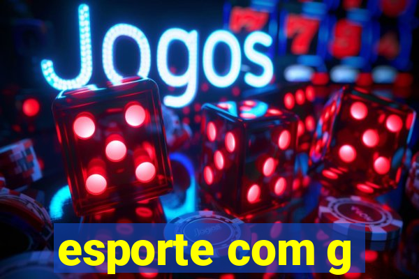 esporte com g